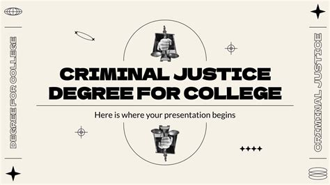 Criminal Justice Degree for College | Google Slides & PPT