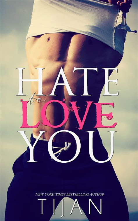 Hate to Love You by Tijan | Goodreads