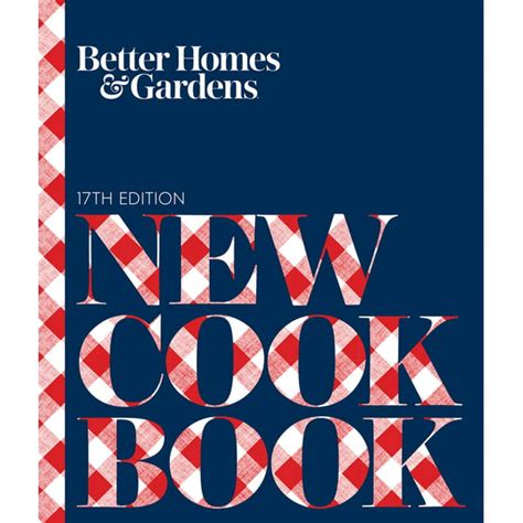 Better Homes and Gardens Cooking: New Cook Book (17th Edition) (Hardcover) - Walmart.com ...