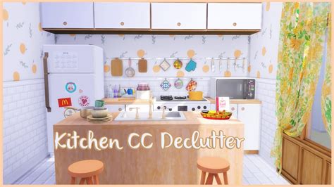 DECLUTTERING KITCHEN CC with CC Links! | The Sims 4 Custom Content ...