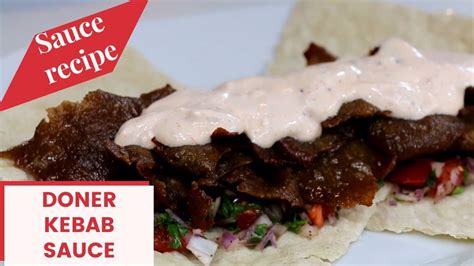 Doner kebab sauce recipe - YouTube