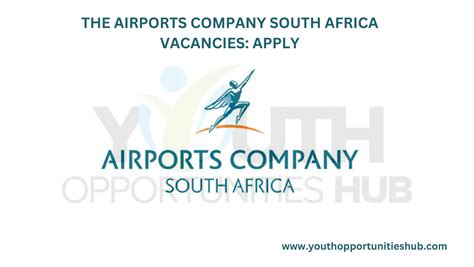 THE AIRPORTS COMPANY SOUTH AFRICA VACANCIES: APPLY | Youth ...