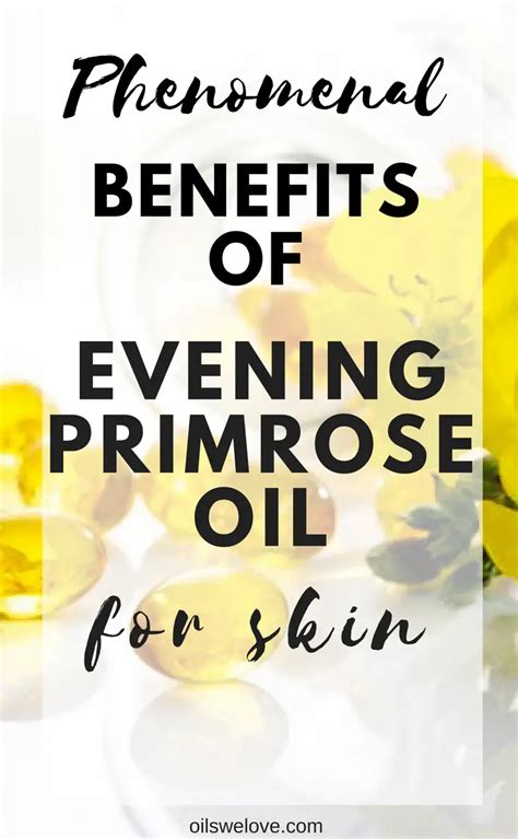 9 Phenomenal Benefits Of Evening Primrose Oil For Skin | Oils we love