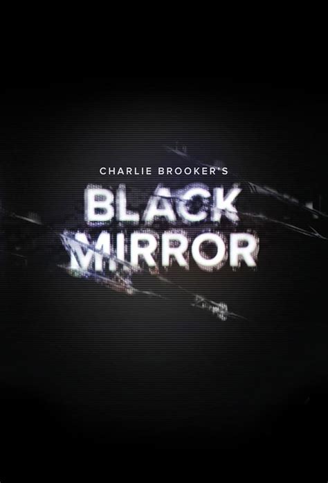 Black Mirror (Serie de TV) (2011) - FilmAffinity