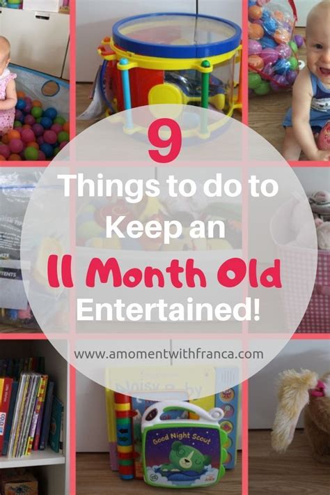 9 Things To Keep An 11 Month Old Busy • A Moment With Franca | 11 month ...