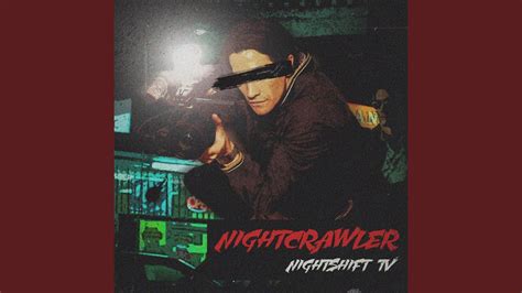 NIGHTCRAWLER - YouTube Music