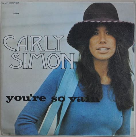 Carly Simon – You're So Vain (1973, Vinyl) - Discogs