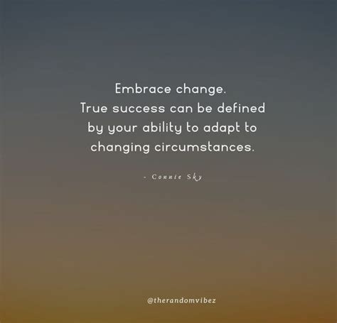 70 Embrace Change Quotes To Inspire You To Adapt In Life | Embrace ...