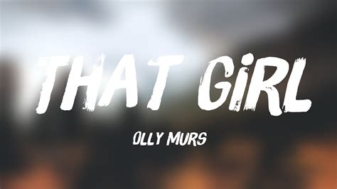 That Girl - Olly Murs [Lyrics Video] 🥃 - YouTube