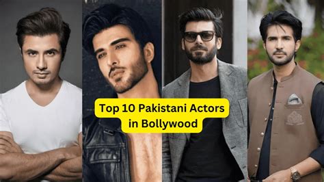 Top 10 Pakistani Actors in Bollywood - TheTop10spot