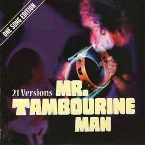 Mr. Tambourine Man (21 Versions) (2012, CD) | Discogs