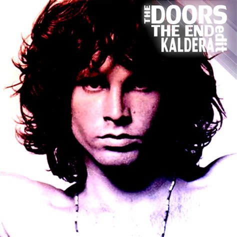 Stream The Doors - The End (Kaldera Edit) FREE DOWNLOAD by Kaldera | Listen online for free on ...