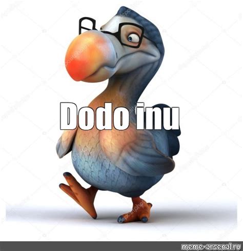 Meme: "Dodo inu" - All Templates - Meme-arsenal.com