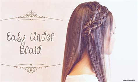 10 Steps To Make Under Braid Hairstyles (DIY Tutorial) - Tashiara