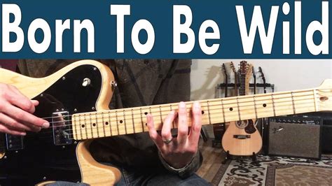 How To Play Born To Be Wild | Steppenwolf Guitar Lesson + Tutorial