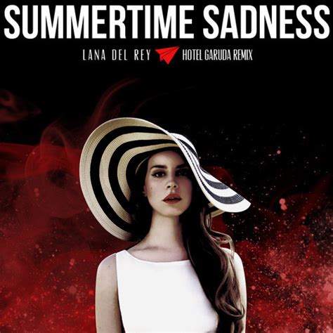 Lana Del Rey – Summertime Sadness (Hotel Garuda Remix) | YesGoodMusic