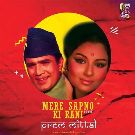 Mere Sapno Ki Raani Remix By Prem Mittal | Downloads4Djs