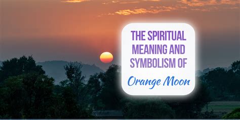 Orange Moon Spiritual Meaning [Explained] | Simply Symbolism