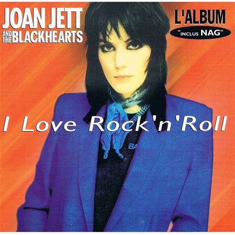 I love rock 'n' roll de Joan Jett & The Blackhearts, CD chez jms33t ...