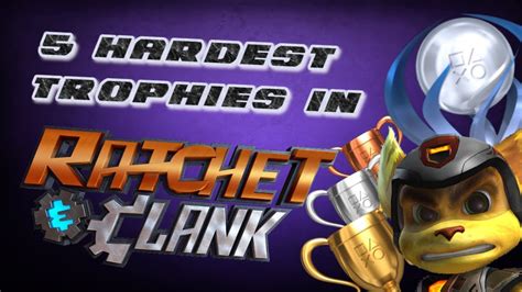 Top 5 Hardest Trophies in Ratchet and Clank PS4 - YouTube