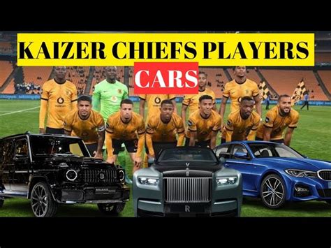 Kaizer Chiefs Players Cars