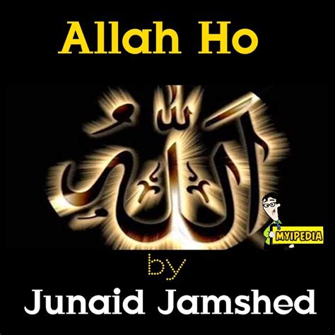 Allah Ho (Hamd) by Junaid Jamshed | Myipedia | TVC, Entertainment and Media Updates