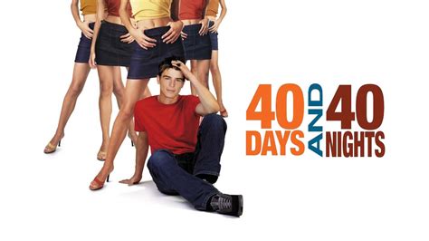 40 Days and 40 Nights (2002) | FilmFed