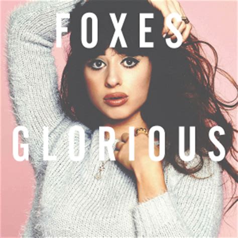 Foxes - To release 'Glorious' as next single! | Music Trespass