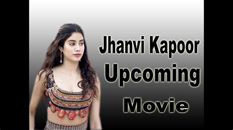 Jhanvi Kapoor Upcoming Movie 2018 - YouTube