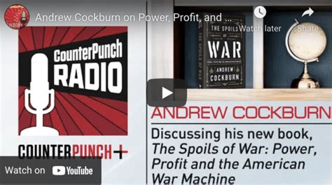 Andrew Cockburn on Power, Profit, and the American War Machine ...