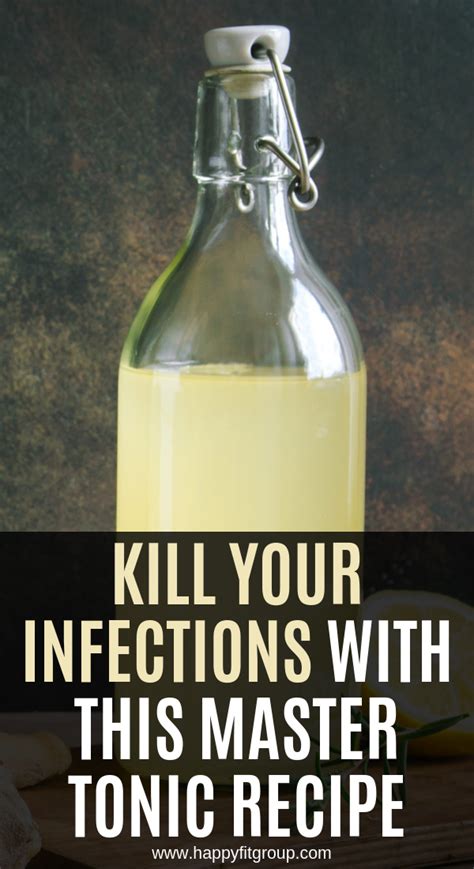 KILL YOUR INFECTIONS WITH THIS MASTER TONIC RECIPE | Natural health ...