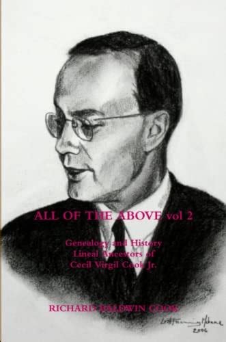 ALL OF THE ABOVE II: Genealogy and History - Lineal Ancestors of Cecil Virgil Cook Jr - Richard ...