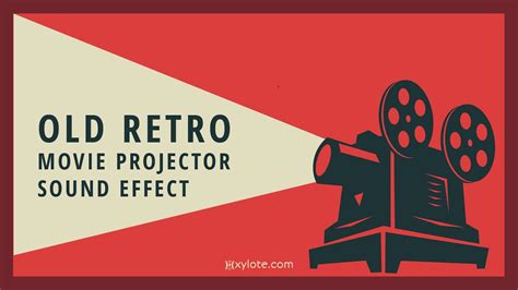 🎥 Old Retro Movie Projector Sound Effect [2020] - YouTube