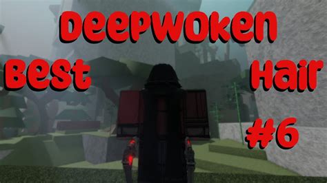 [Deepwoken] Deepwoken Hair Combos #6 - YouTube