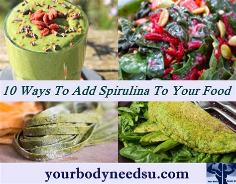 10 Ways To Add Spirulina To Your Food - 10 Spirulina Recipes