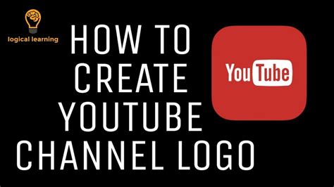 How to create a youtube channel logo[ 2021 ]guide - YouTube