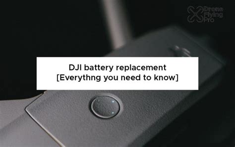 DJI battery replacement [When and how to swap]