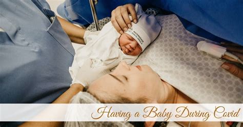 15 Things to Know About Having a Baby During Covid - Seasons in Parenting