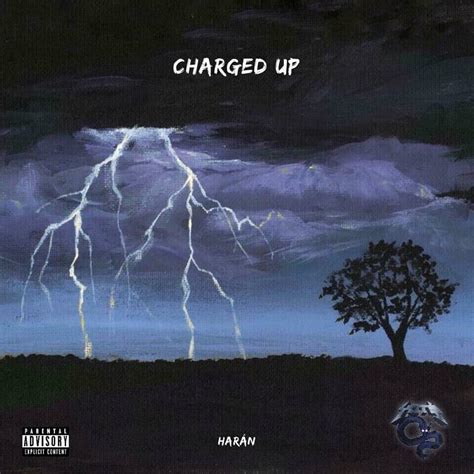 Harán - Charged Up Lyrics and Tracklist | Genius