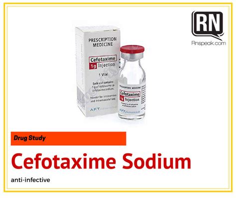 Cefotaxime Sodium Drug Study