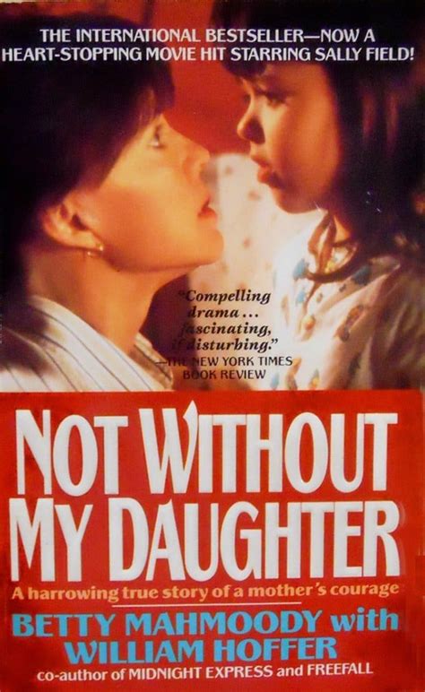 Not Without My Daughter by Betty Mahmoody - Limelight Book Reviews - SMSA (Sydney Mechanics ...