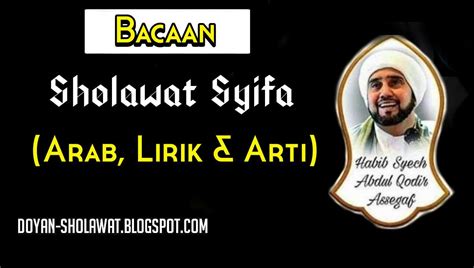 Lirik Teks Bacaan Sholawat Syifa Lengkap