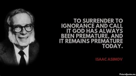 Isaac Asimov Quotes - PictureQuotes.me