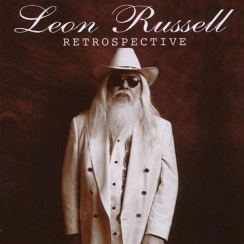 Leon Russell - Retrospective Lyrics and Tracklist | Genius