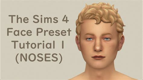 SIMS 4 - Face Preset Tutorial : Noses - YouTube