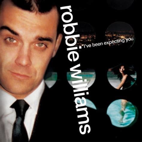 Robbie Williams - I've Been Expecting You - Reviews - Album of The Year