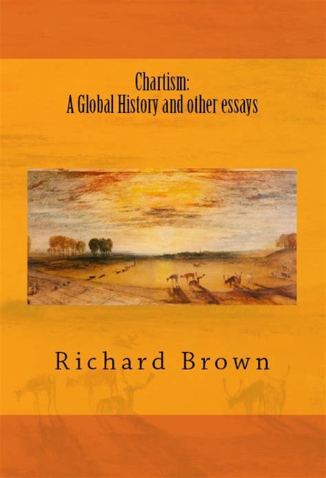 Chartism: A Global History and other essays / Historical Association