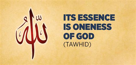 Its Essence is Oneness of God (Tawhid) | islam and ihsan