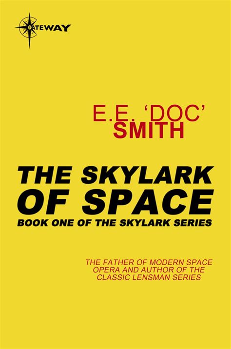 The Skylark of Space: Skylark Book 1 by E.E. 'Doc' Smith - Books ...