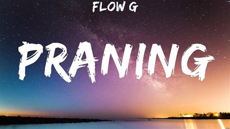 FLOW G - Praning (Lyrics) - YouTube